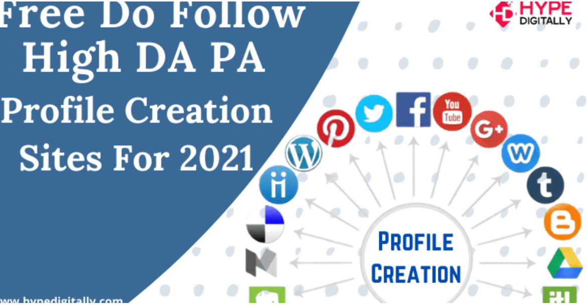 Free Do Follow High DA PA Profile Creation Sites For 2021