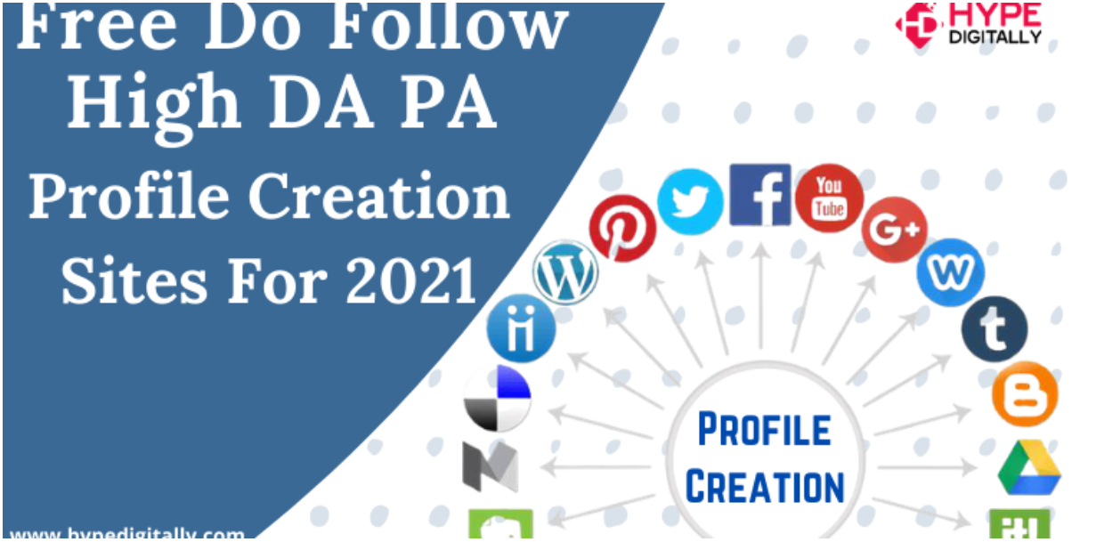 Free Do Follow High DA PA Profile Creation Sites For 2021